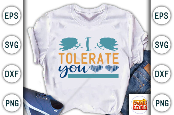 Anti Valentine I Tolerate You Graphics & T-Shirt Designs
