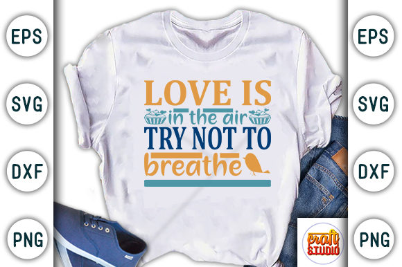 Anti Valentine Love is in the Air: Graphics & T-Shirt Designs