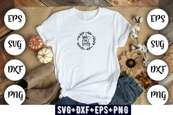 Baby Funny Isn’t She Lovely Graphics for T-Shirt Designs
