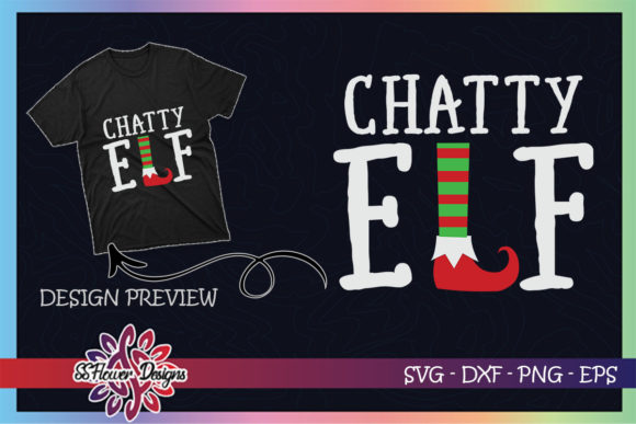 Chatty ELF Christmas Graphics for T-Shirt Designs