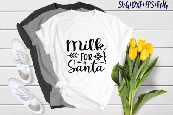 Christmas Milk for Santa: Graphics & T-Shirt Designs