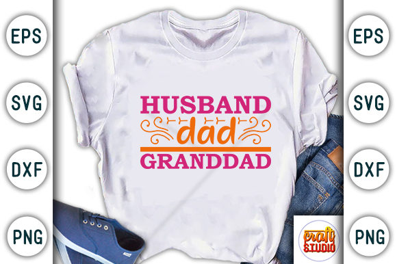 Father’s Day SVG Graphics for T-Shirt Designs