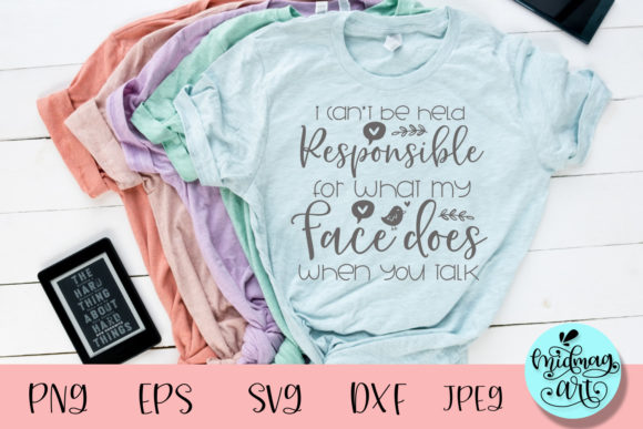 Funny Sayings SVG Graphics for T-Shirt Designs & Editorial Use