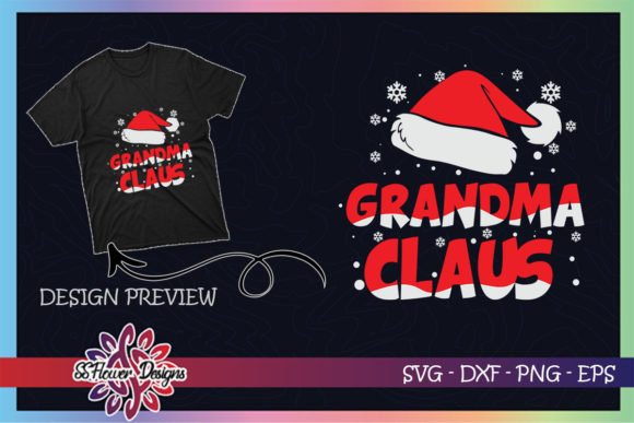 Grandma Claus Christmas Family Graphics & T-Shirt Designs