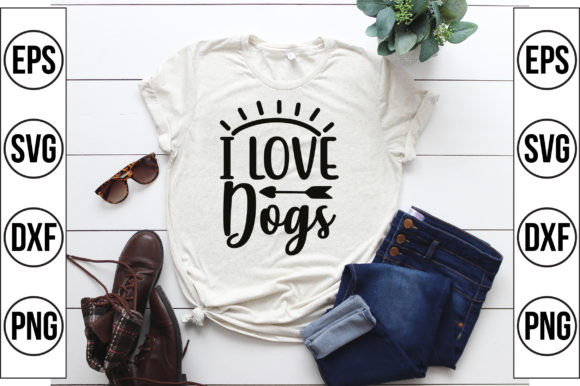 I Love Dogs Graphics for T-Shirt Designs